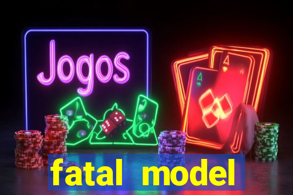 fatal model cruzeiro sp